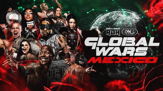 ROH x CMLL Global Wars Mexico 2026 превью